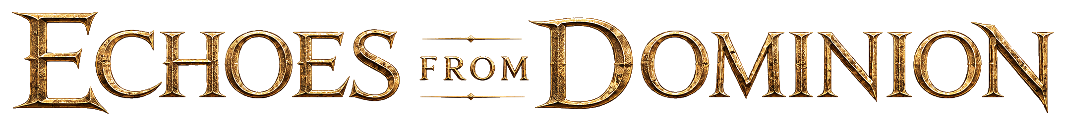 Echoes from Dominion